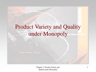 Product Variety and Quality under Monopoly