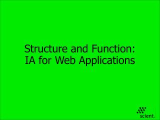 Structure and Function: IA for Web Applications
