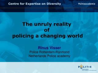 Rinus Visser Police Rotterdam-Rijnmond Netherlands Police academy