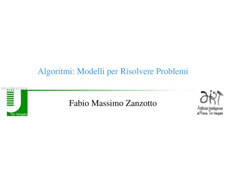algoritmi modelli per risolvere problemi
