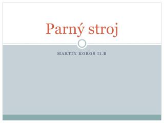parn stroj