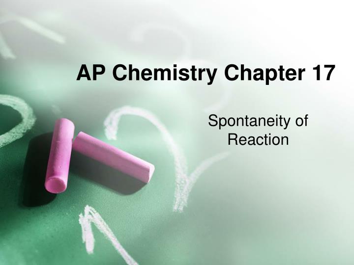 ap chemistry chapter 17