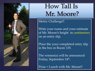 How Tall Is Mr. Moore?