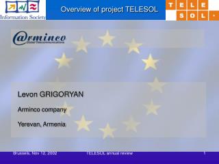 Levon GRIGORYAN Arminco company Yerevan, Armenia