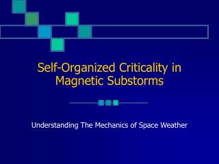 Self-Organized Criticality in Magnetic Substorms