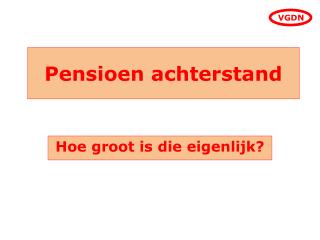 pensioen achterstand