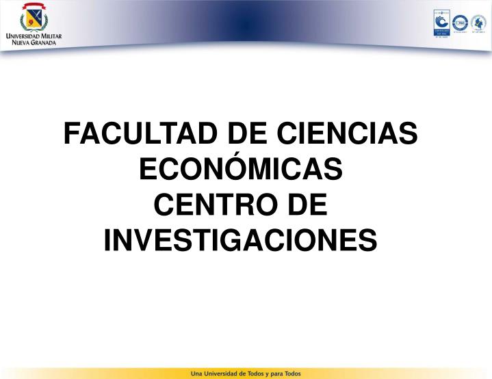 facultad de ciencias econ micas centro de investigaciones