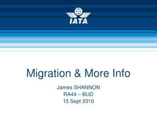 Migration &amp; More Info