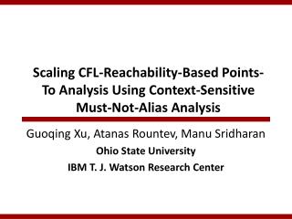 Scaling CFL-Reachability-Based Points-To Analysis Using Context-Sensitive Must-Not-Alias Analysis