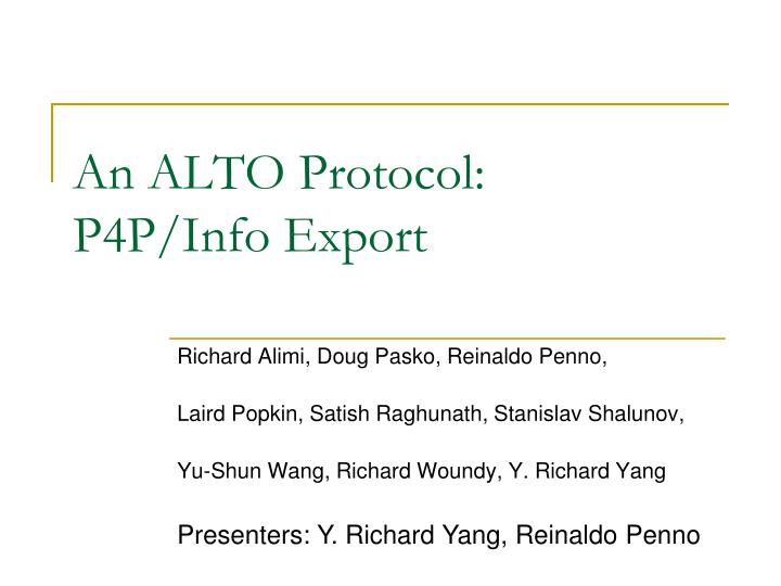 an alto protocol p4p info export