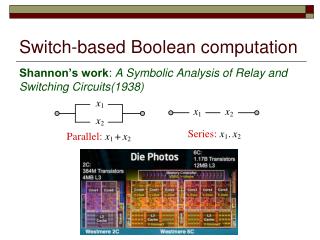 Switch-based Boolean computation