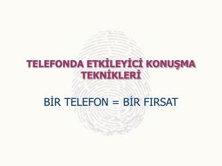 telefonda etk ley c konu ma tekn kler