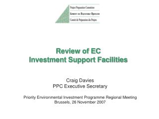 Review of EC Investment Support Facilities