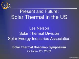 Present and Future: Solar Thermal in the US