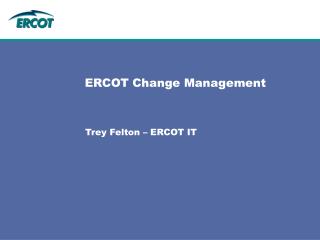 ERCOT Change Management