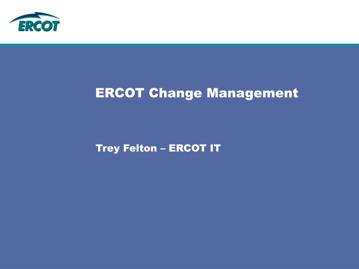 ercot change management