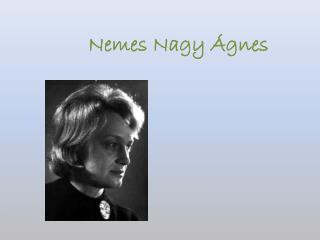 nemes nagy gnes
