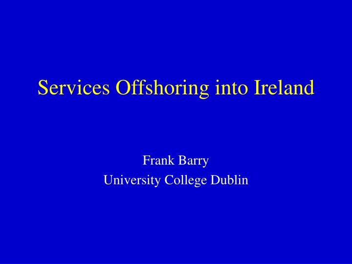 services offshoring into ireland