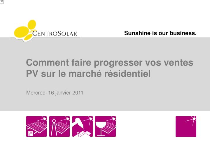 comment faire progresser vos ventes pv sur le march r sidentiel