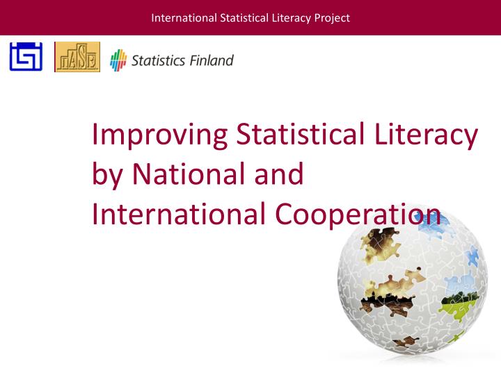 improving statistical literacy by national and international cooperation
