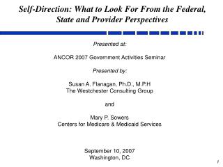 Self-Direction: What to Look For From the Federal, State and Provider Perspectives