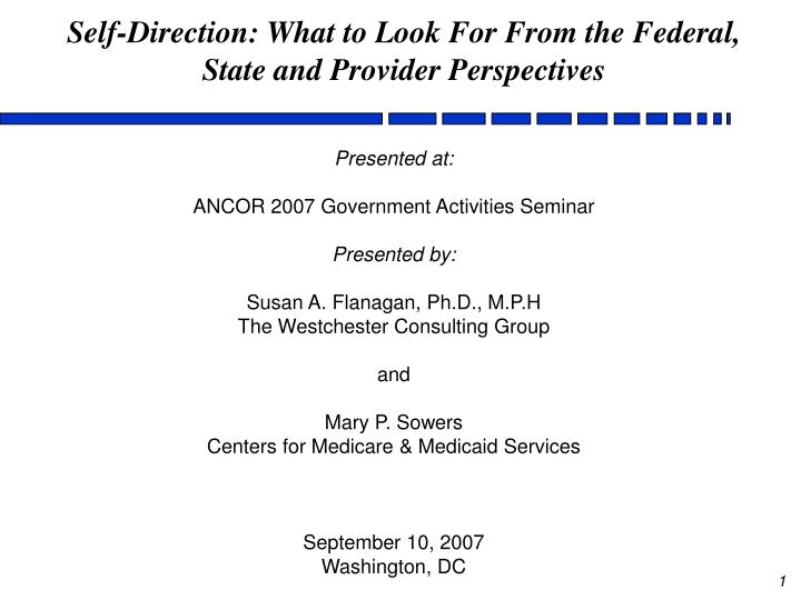 self direction what to look for from the federal state and provider perspectives