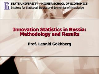 Innovation Statistics in Russia: Methodology and Results