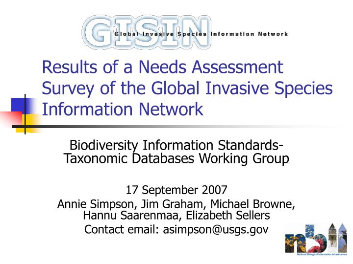 results of a needs assessment survey of the global invasive species information network