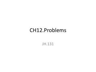 CH12.Problems