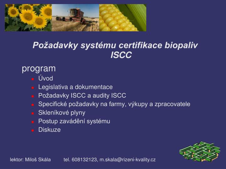 po adavky syst mu certifikace biopaliv iscc