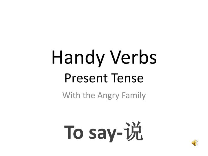 handy verbs present tense