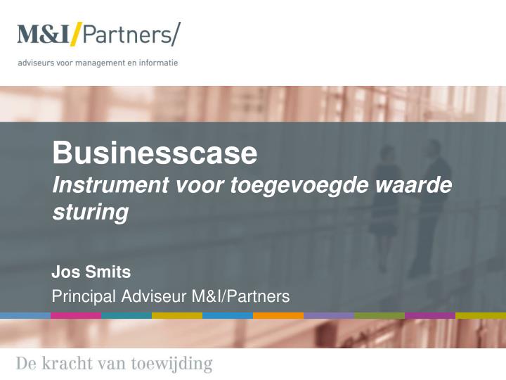 businesscase instrument voor toegevoegde waarde sturing