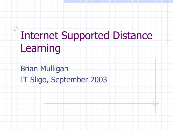 internet supported distance learning