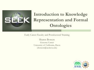 Introduction to Knowledge Representation and Formal Ontologies