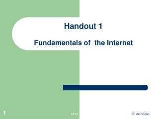 Handout 1 Fundamentals of the Internet
