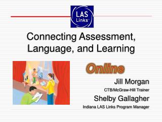 Connecting Assessment, Language, and Learning