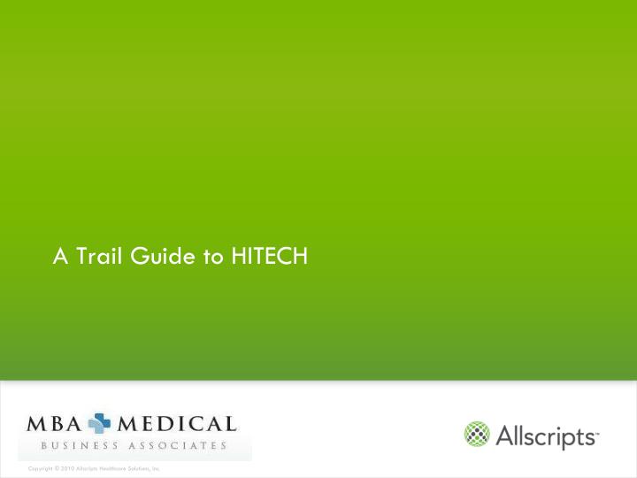 a trail guide to hitech
