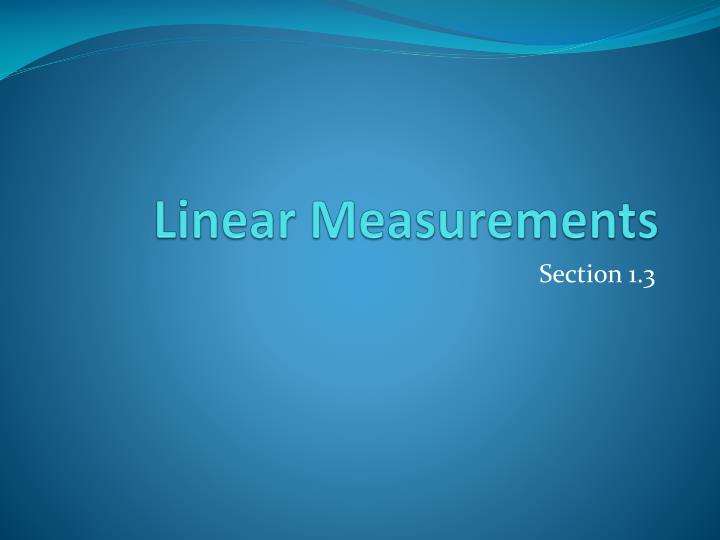 linear measurements