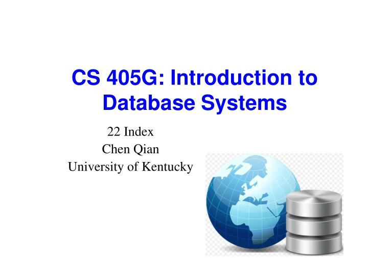 cs 405g introduction to database systems