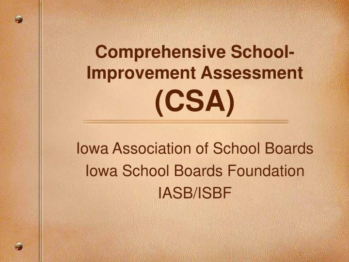 comprehensive school improvement assessment csa