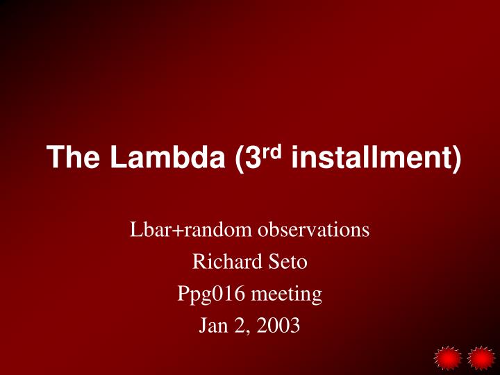 the lambda 3 rd installment