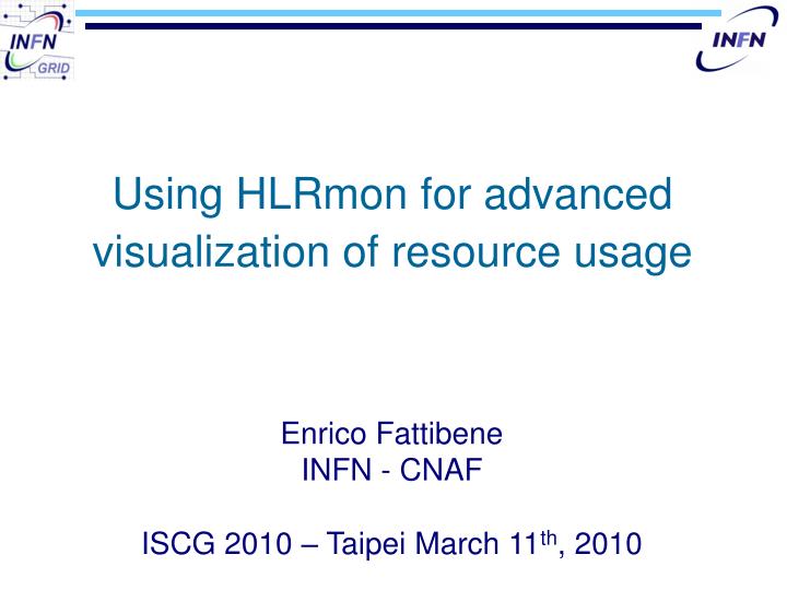 using hlrmon for advanced visualization of resource usage