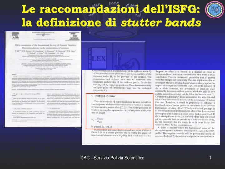 le raccomandazioni dell isfg la definizione di stutter bands