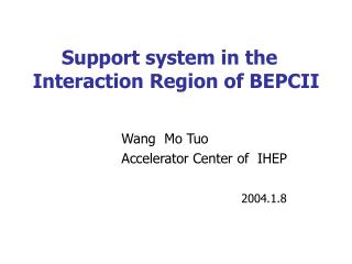 Support system in the Interaction Region of BEPCII