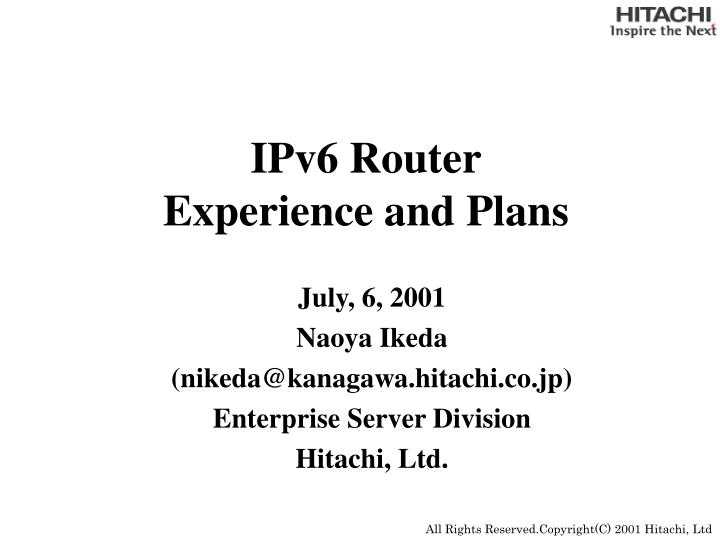 ipv6 router experience and plans