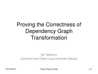 Proving the Correctness of Dependency Graph Transformation