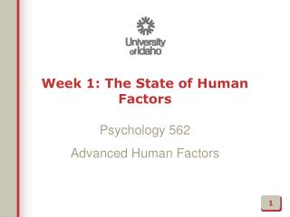 Week 1: The State of Human Factors
