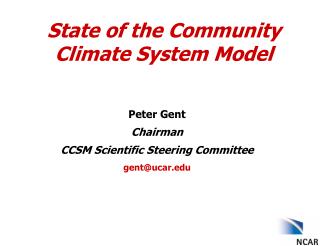State of the Community Climate System Model