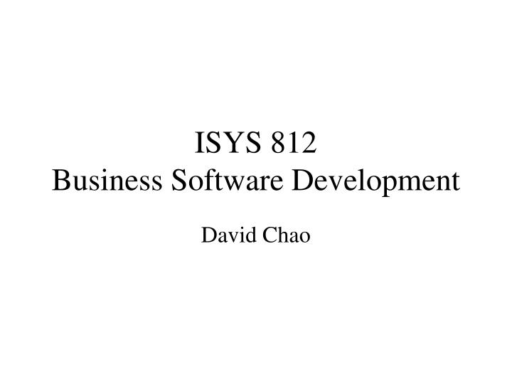 isys 812 business software development