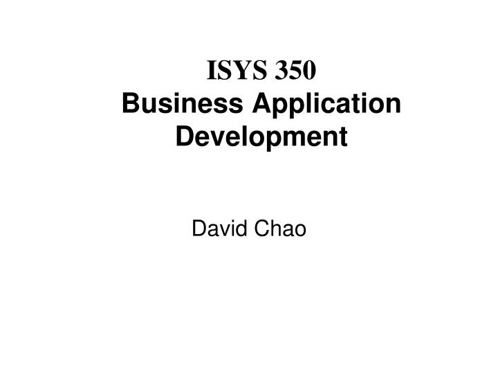 isys 350 business application development